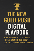 The New Gold Rush Digital Playbook (Bundle) 🏆